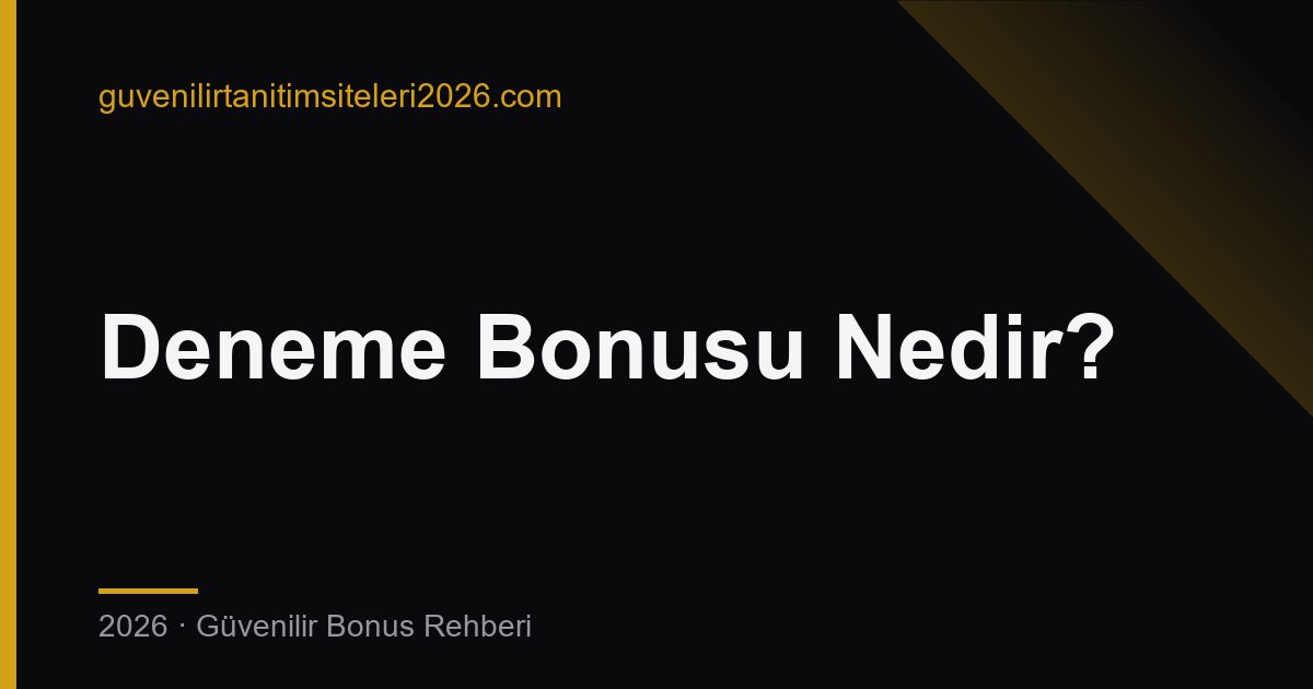 Deneme bonusu nedir konusunu anlatan kapak görseli
